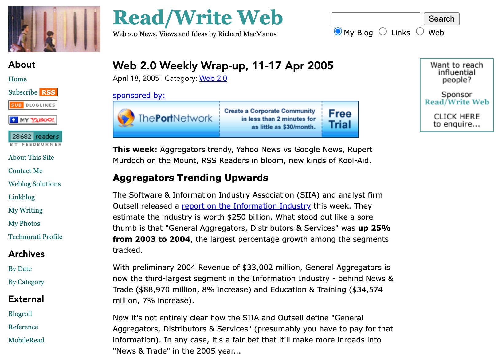 ThePort Network was ReadWriteWeb’s first banner sponsor, in April 2005.