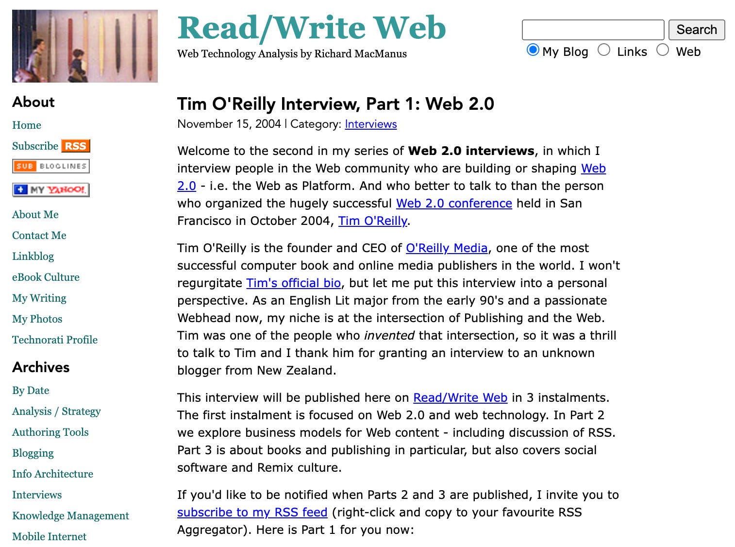 My Tim O’Reilly interview after the first Web 2.0 Conference, Nov 2004.
