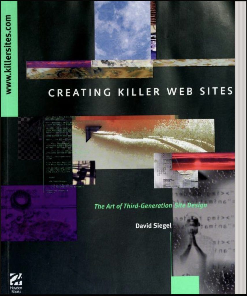 David Siegel’s Creating Killer Web Sites, 1996