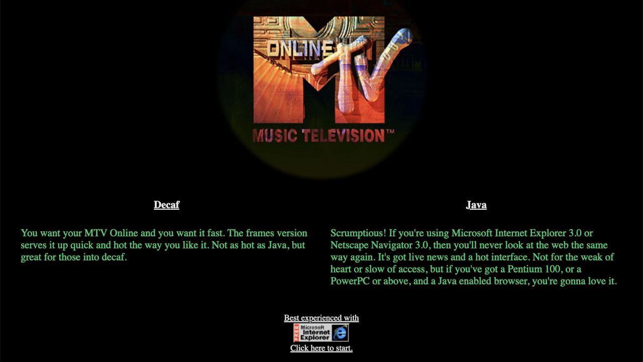 Best Experienced With: MTV.com and the 90s Browser War